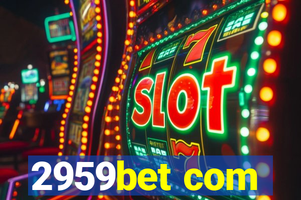 2959bet com